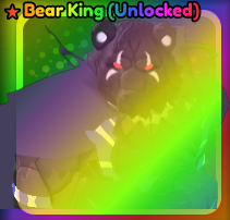 Bear King Unlocked SHINY (Mythical)