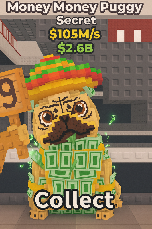 Money Money Puggy 105m/s