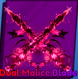 Dual Malice Blade