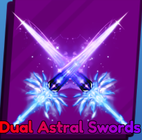 Dual Astral Swords